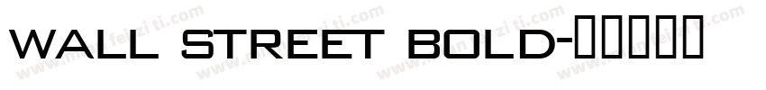 wall street bold字体转换